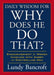 Daily Wisdom for Why Does He Do That?