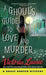A Ghoul's Guide to Love and Murder