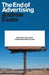 The End of Advertising