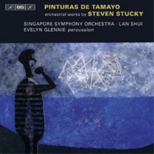 Pinturas De Tamayo: Orchestral Works By Steven Stucky