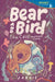 Bear and Bird: The Cave and Other Stories