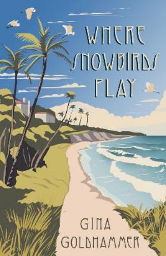 Where Snowbirds Play – limited hardback edition