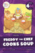 Freddy the Chef Cooks Soup