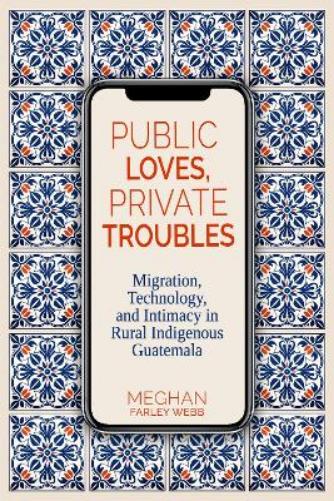 Public Loves, Private Troubles