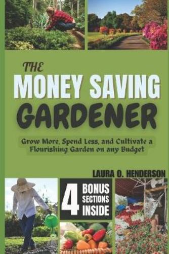 The Money Saving Gardener