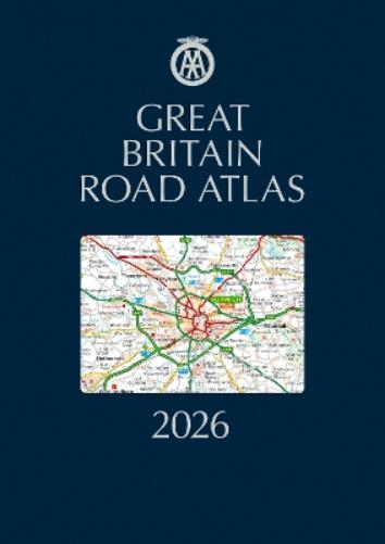 AA Great Britain Road Atlas 2026 hardback (AA Road Atlas) (AA Road Atlas Britain) (AA UK Atlas Britain