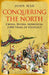 Conquering the North