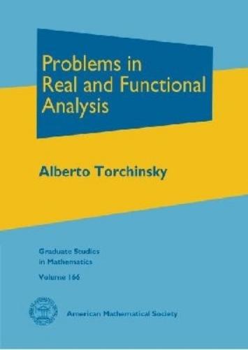 Problems in Real and Functional Analysis (Graduate Studies in Mathematics
