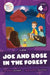 Joe and Rose in the Forest