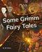 Some Grimm Fairy Tales