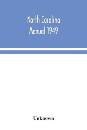 North Carolina Manual 1949