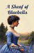 A Sheaf of Bluebells (Edition2024)