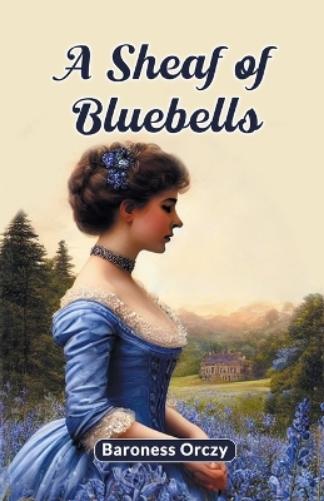 A Sheaf of Bluebells (Edition2024)