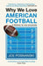 Why We Love American Football
