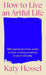 How To Live An Artful Life