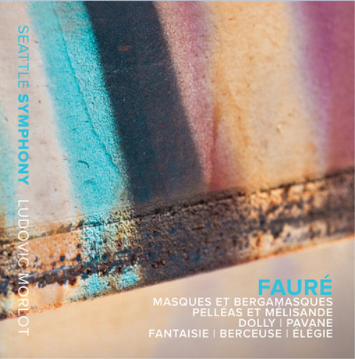 Faure: Masques Et Bergamasques/Pelleas Et Melisande/...