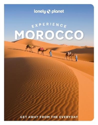 Lonely Planet Experience Morocco (Travel Guide