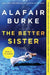 The Better Sister
