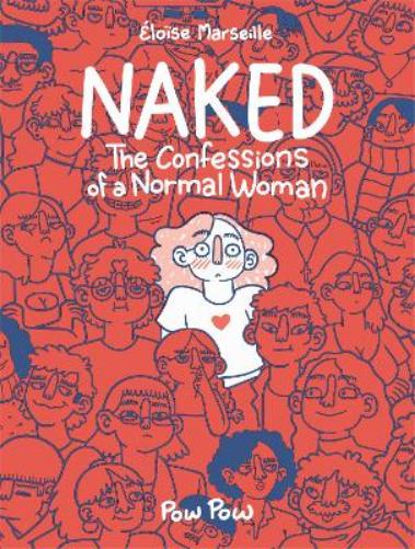 Naked: The Confessions of a Normal Woman