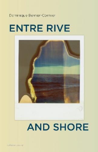 Entre Rive and Shore
