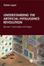 Understanding the Artificial Intelligence Revolution