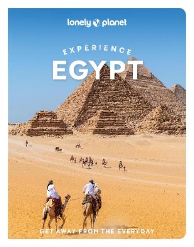 Lonely Planet Experience Egypt (Travel Guide