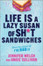 Life Is a Lazy Susan of Sh*t Sandwiches