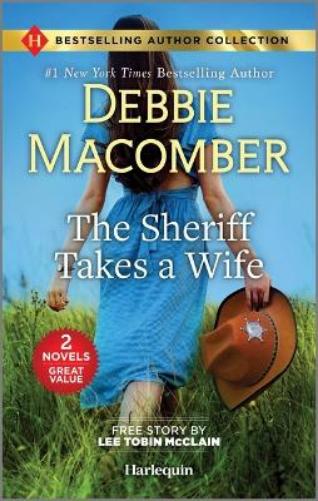 The Sheriff Takes a Wife & the Soldier's Redemption
