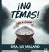 ¡No temas!: Libro de colorear para adultos / Fear Not! Adult Coloring Book to Overcome Fear