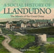 A Social History of Llandudno