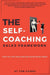 The Self-Coaching Sales Framework
