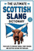 The Ultimate Scottish Slang Dictionary