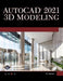 AutoCAD 2021 3D Modelling