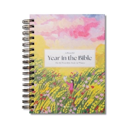 A Beautiful Year in the Bible: The 52-Week Bible Study for Women (SB)