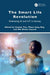 The Smart Life Revolution