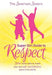 The Severson Sisters Super Girl Guide To:  Respect