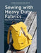 Sewing with Heavy Duty Fabrics