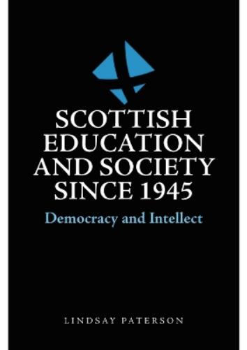 Scottish Education and Society since 1945