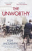 The Unworthy