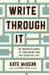 Write Through It