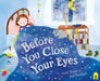 Before You Close Your Eyes