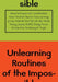 Unlearning Routines of the Impossible