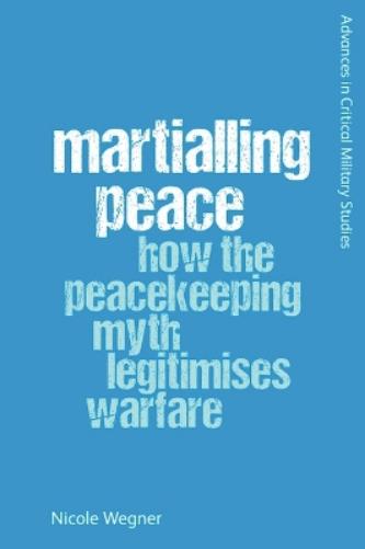 Martialling Peace