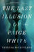 The Last Illusion of Paige White