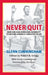 Never Quit