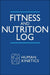 Fitness and Nutrition Log