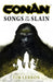 Conan: Songs of the Slain