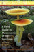 A Field Guide to Mushrooms of the Carolinas