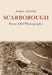 Scarborough From Old Photographs