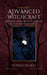 Advanced Witchcraft
